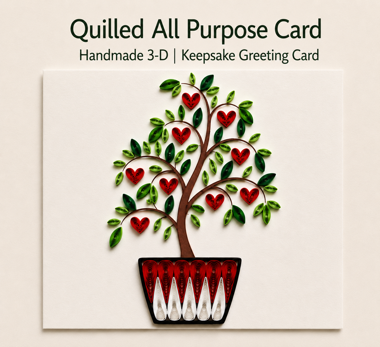 Quilled "All Purpose" Greeting Card