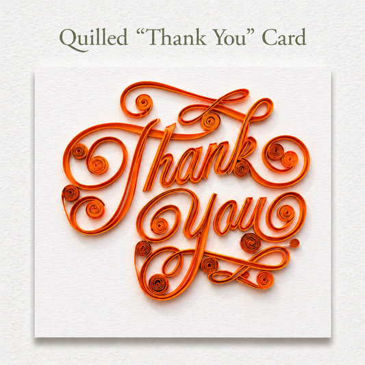 Thank You Quilled Card