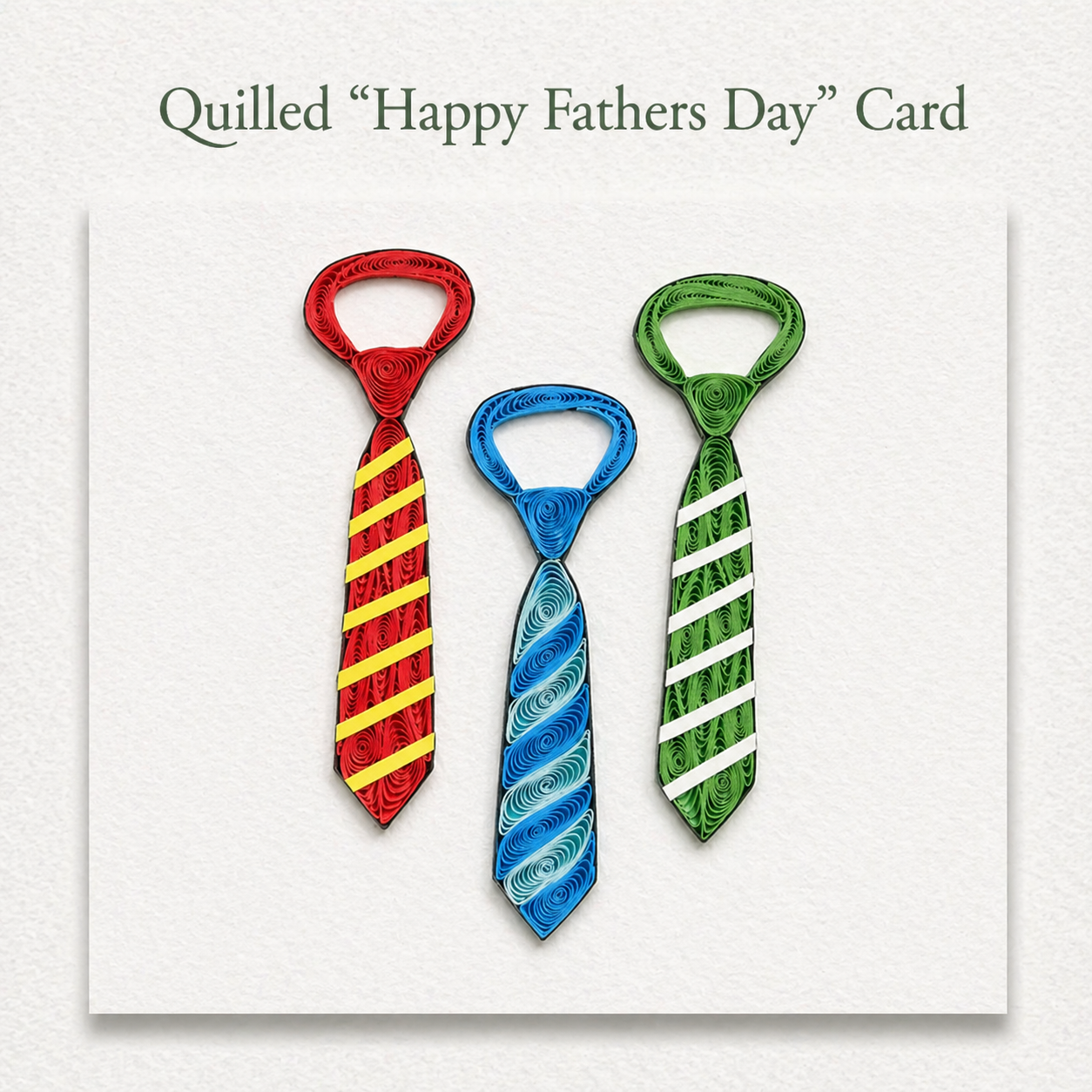 Fathers Day 'Necktie' Quilled Card