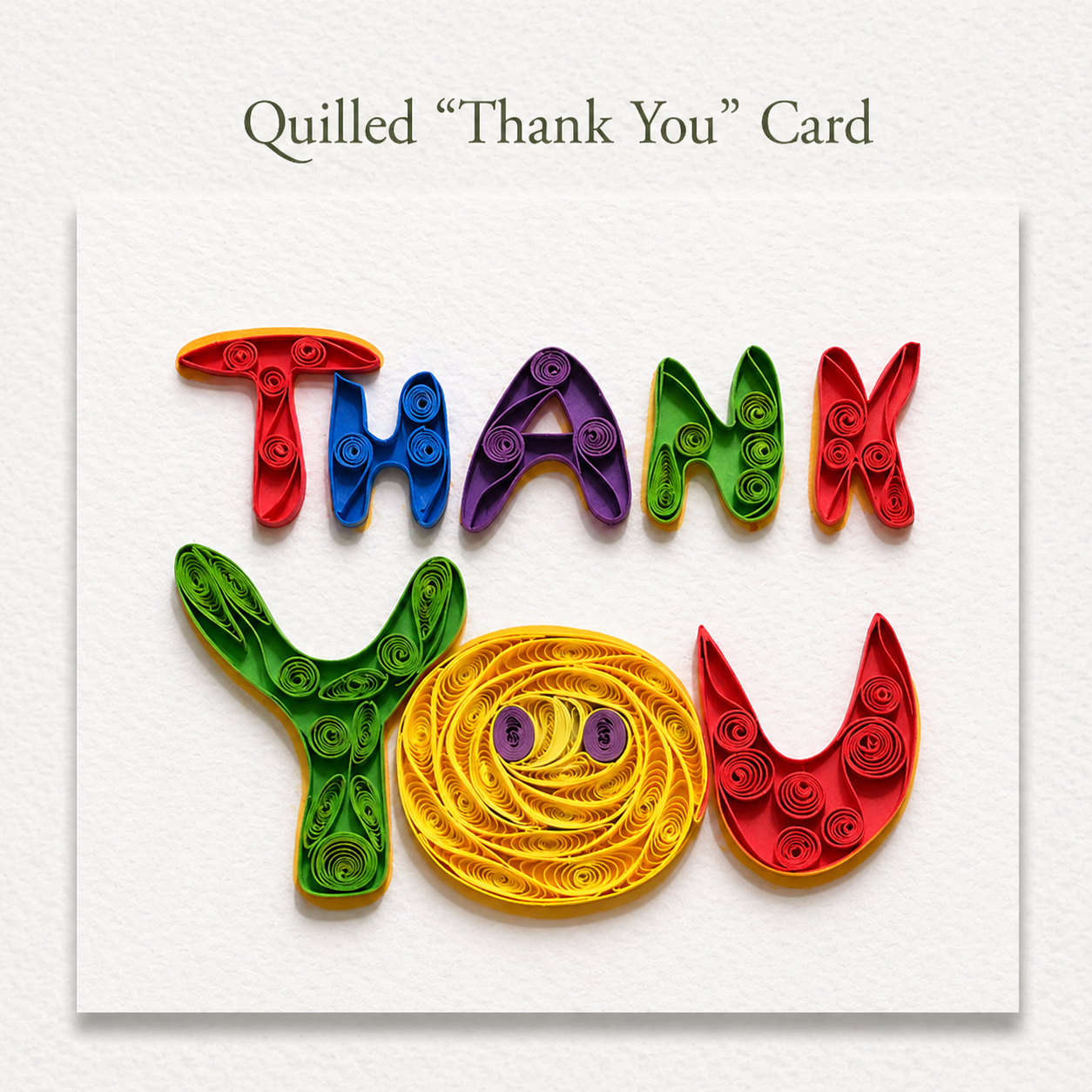 Colorful Thank You Quilling Greeting Card